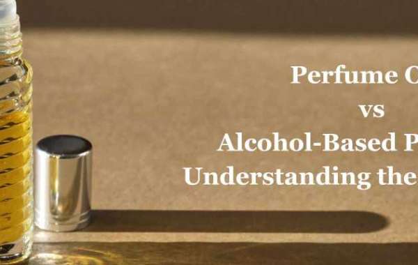 Perfume Oils vs. Alcohol-Based Perfumes: Understanding the Differences